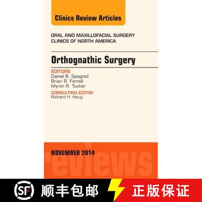【3-4周达】精装 Orthognathic Surgery, an Issue of Oral and Maxillofacial Clinics of North America 26-... [9780323326667]