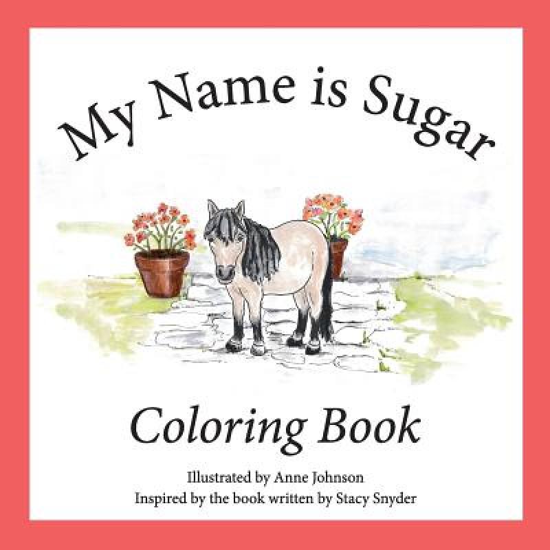 预订 my name is sugar: coloring book [9780960004119]