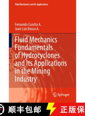 【3-4周达】Fluid Mechanics Fundamentals of Hydrocyclones and Its Applications in the Mining Industry [9783030679156]