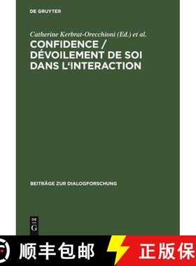 【3-4周达】精装 Confidence / Dévoilement de soi dans l`interaction [9783484750371]