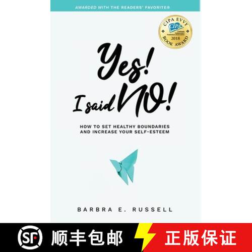 【3-4周达】精装 Yes! I Said No!: How to Set Healthy Boundaries and Increase Your Self-Esteem [9780998077994]