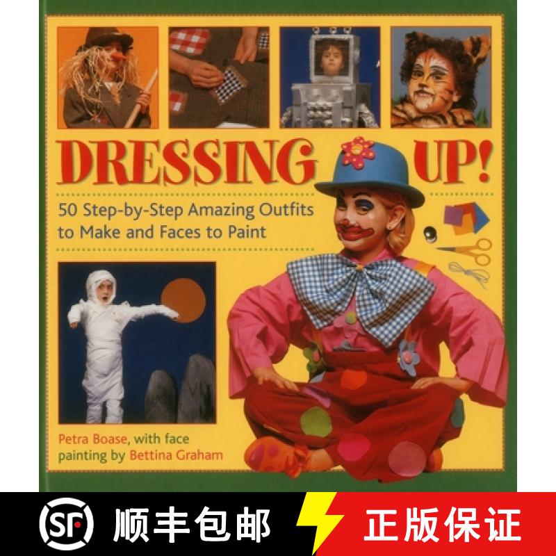 【3-4周达】Dressing Up!: 50 Step-By-Step Amazing Outfits to Make and Faces to Paint [9781843229148]