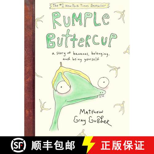 【3-4周达】精装 Rumple Buttercup: A Story of Bananas, Belonging, and Being Yourself: A Story of Banan... [9780525648444]