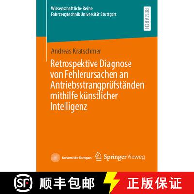 【3-4周达】Retrospektive Diagnose von Fehlerursachen an Antriebsstrangprüfständen mithilfe künstli... [9783658440039]