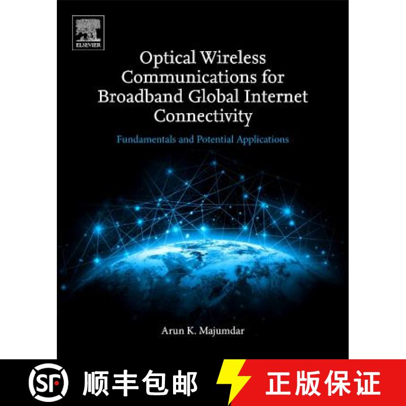【3-4周达】Optical Wireless Communications for Broadband Global Internet Connectivity: Fundamentals a... [9780128133651]