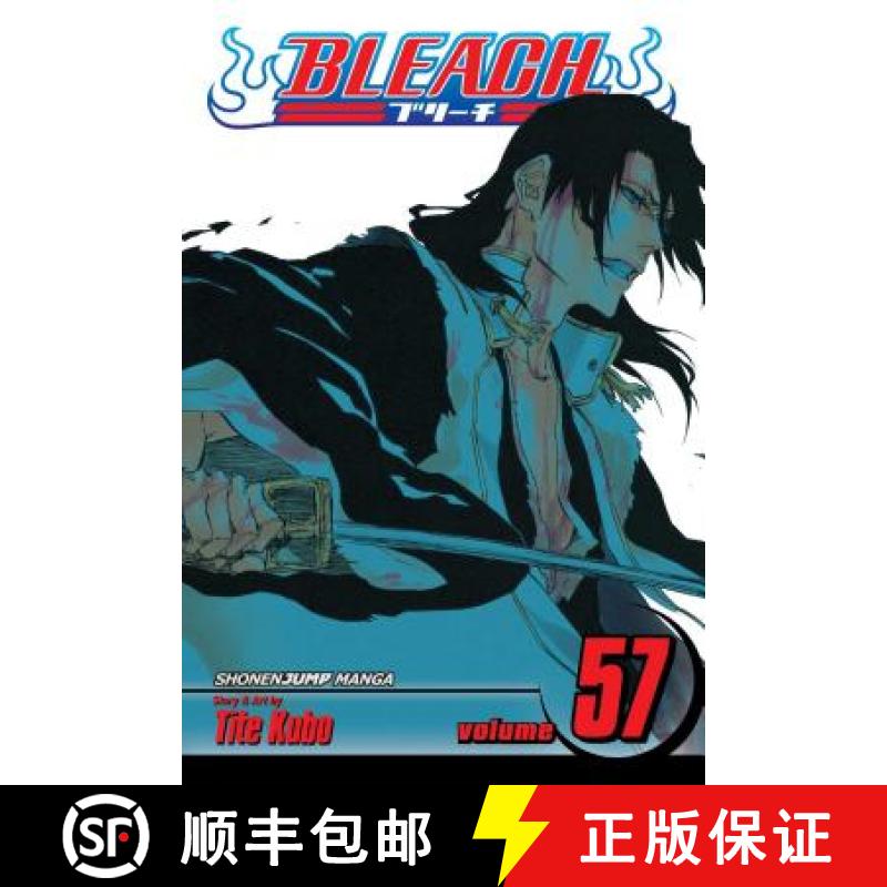 【2-3周达】Bleach, Vol. 57: Volume 57 [9781421558820]