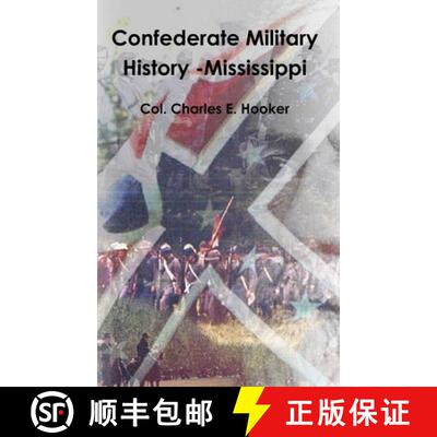 【3-4周达】精装 Confederate Military History -Mississippi [9781329448629]