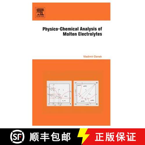 【3-4周达】精装 Physico-Chemical Analysis of Molten Electrolytes [9780444521163]
