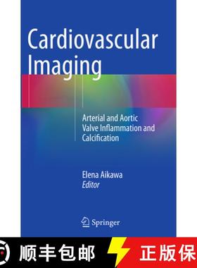 【3-4周达】Cardiovascular Imaging: Arterial and Aortic Valve Inflammation and Calcification [9783319350653]