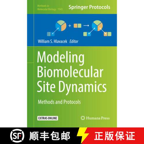 【3-4周达】精装 Modeling Biomolecular Site Dynamics : Methods and Protocols (1st ed. 2019) [9781493991006]