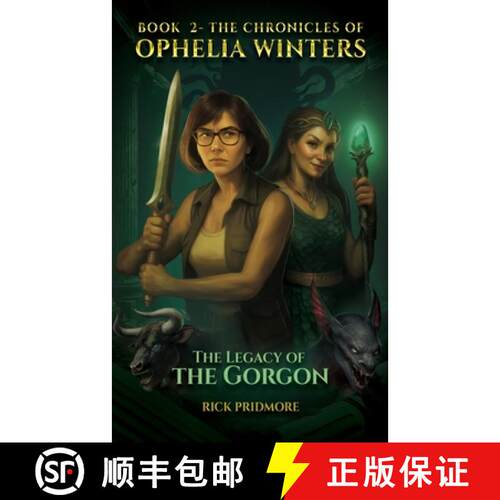 【3-4周达】The Chronicles Of Ophelia Winters: The Legacy Of The Gorgon Book 2 [9781835388549]