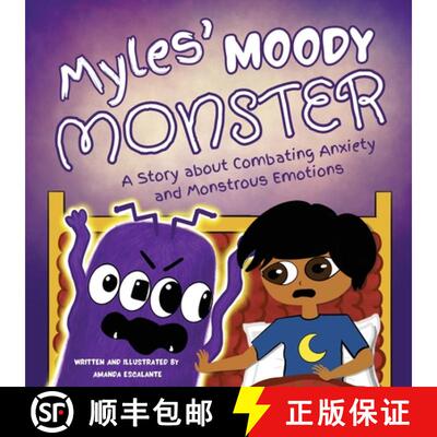 【3-4周达】Myles' Moody Monster: A Story about Combating Anxiety and Monstrous Emotions [9798988621324]