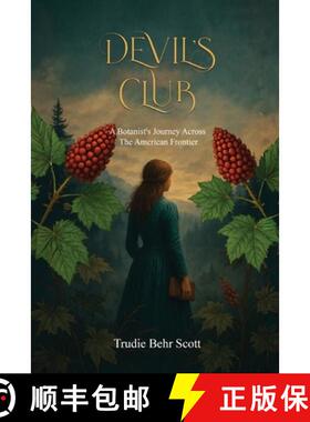 【3-4周达】Devil's Club: A Botanist's Journey Across the American Frontier [9781968619183]