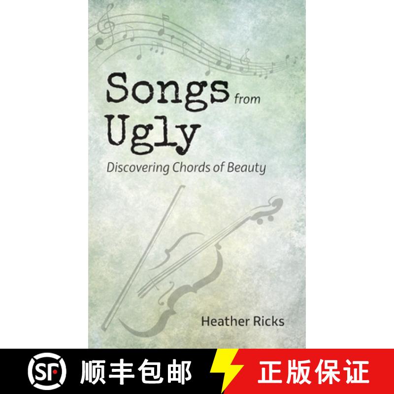 【3-4周达】Songs from Ugly: Discovering Chords of Beauty [9780578582412]