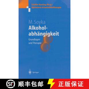 【3-4周达】Alkoholabhängigkeit: Grundlagen und Therapie [9783540652618]