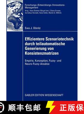 【3-4周达】Effizientere Szenariotechnik Durch Teilautomatische Generierung Von Konsistenzmatrizen [9783834916686]