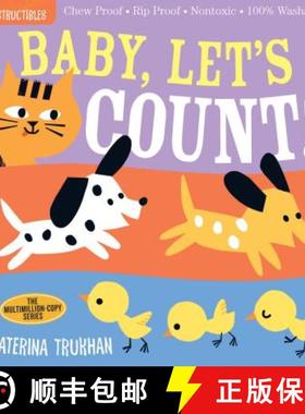【3-4周达】Indestructibles: Baby, Let's Count!: Chew Proof - Rip Proof - Nontoxic - 100% Washable (Bo... [9781523506224]