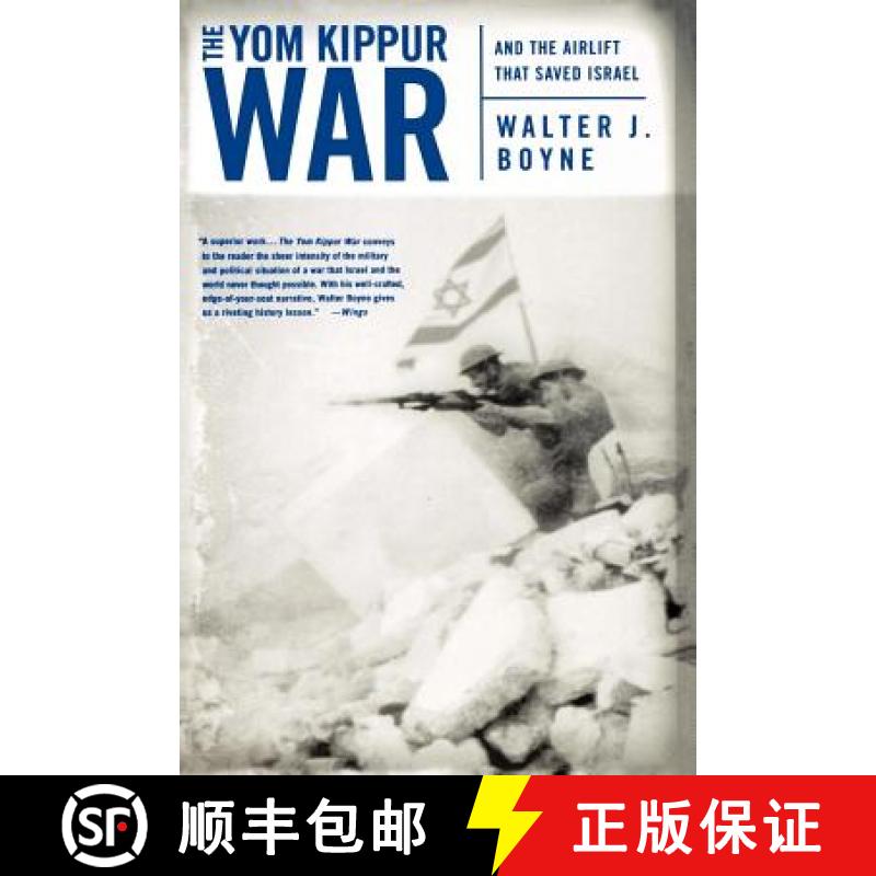 【3-4周达】The Yom Kippur War: And the Airlift Strike That Saved Israel [9780312320423]