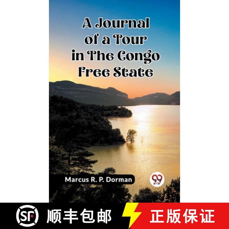 【3-4周达】Journal of a Tour in the Congo Free State (Edition2023) [9789362762108]