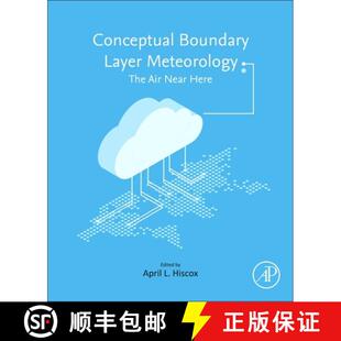 【3-4周达】Conceptual Boundary Layer Meteorology: The Air Near Here [9780128170922]