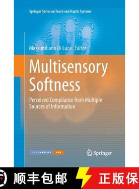【3-4周达】Multisensory Softness : Perceived Compliance from Multiple Sources of Information [9781447170617]