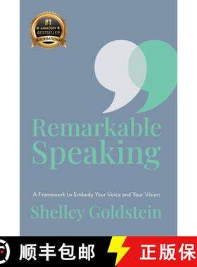 预订 Remarkable Speaking: A Framework to Embody Your Voice and Your Vision [9781956837414]
