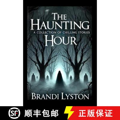 【3-4周达】精装 The Haunting Hour: A Collection of Chilling Stories [9781300897767]
