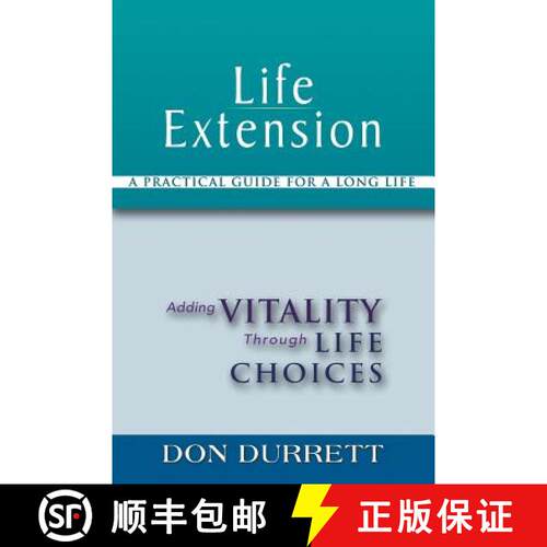 【3-4周达】Life Extension: A Practical Guide For a Long Life: Adding Vitality Through Life Choices [9781427656001]