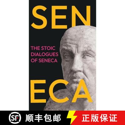 【3-4周达】精装 The Stoic Dialogues of Seneca: Ancient Wisdom on the Nature of Happiness, Virtue, and... [9781528774864]