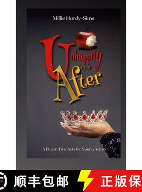 【3-4周达】Unhappily Ever After: A Play [9781105624711]