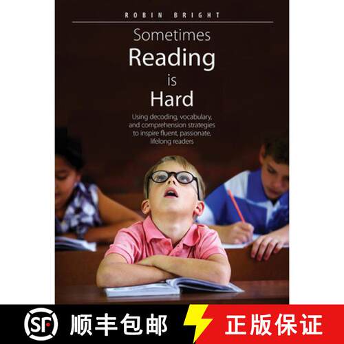 【3-4周达】Sometimes Reading Is Hard: Using Decoding, Vocabulary, and Comprehension Strategies to Ins... [9781551383514]