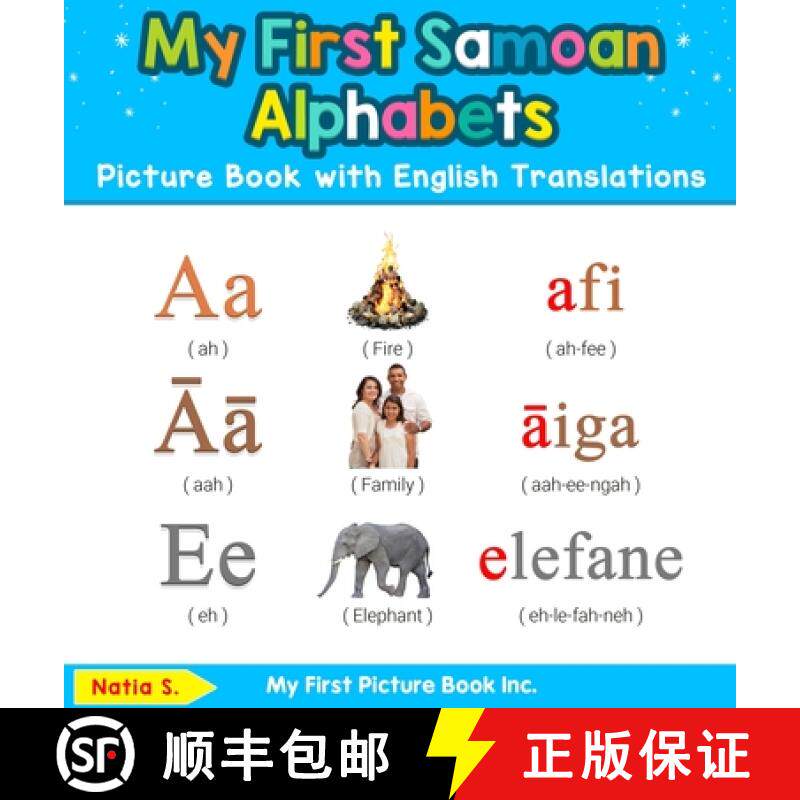 【3-4周达】My First Samoan Alphabets Picture Book with English Translations: Bilingual Early Learning... [9780369602176]
