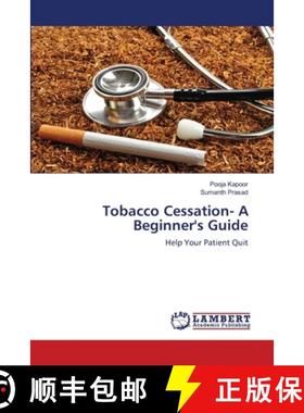 预订 Tobacco Cessation- A Beginner's Guide [9783659906800]