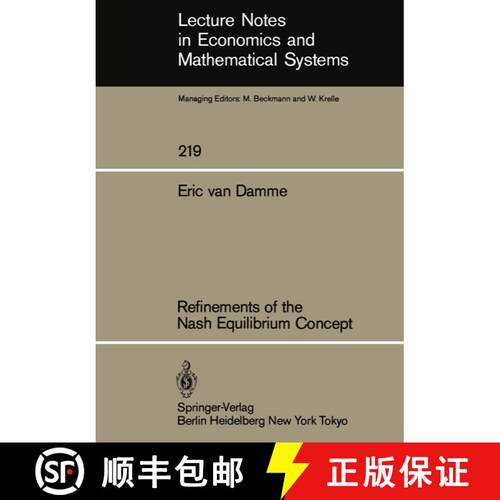【3-4周达】Refinements of the Nash Equilibrium Concept [9783540126904]