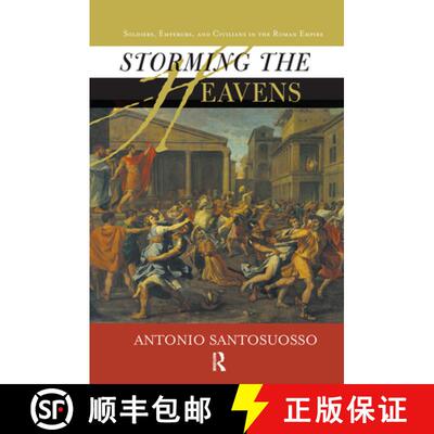 【3-4周达】精装 Storming the Heavens: Soldiers, Emperors, and Civilians in the Roman Empire [9780367318079]