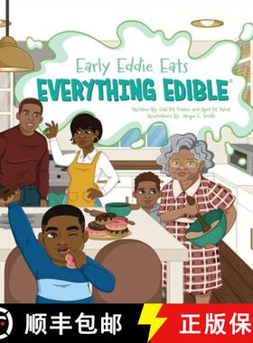 【3-4周达】Early Eddie Eats Everything Edible [9798988551508]