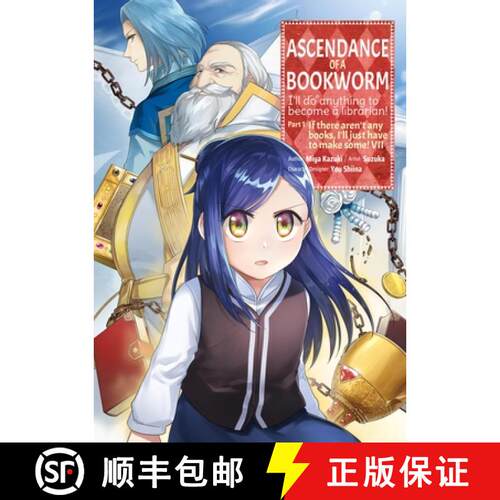 【3-4周达】Ascendance of a Bookworm (Manga) Part 1 Volume 7: Volume 7 [9781718372566]