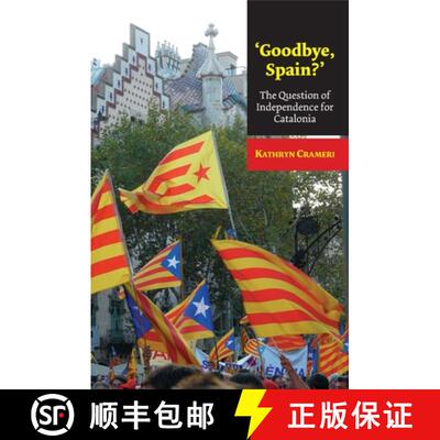 【3-4周达】精装 `Goodbye, Spain?` – The Question of Independence for Catalonia [9781845196592]
