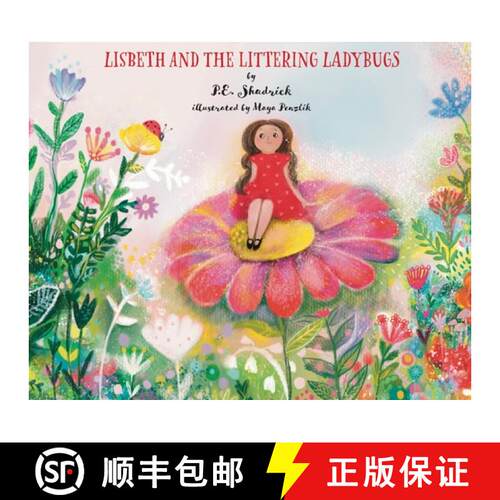 【3-4周达】精装 Lisbeth and the Littering Ladybugs - SPECIAL EDITION: An Award-Winning Fairy Tale wit... [9798991234009]