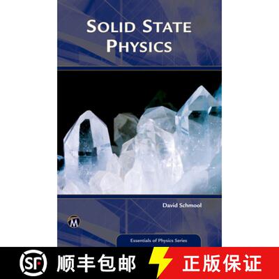 【3-4周达】Solid State Physics: From the Material Properties of Solids to Nanotechnologies [9781942270775]