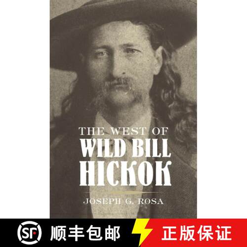 【3-4周达】The West of Wild Bill Hickok [9780806126807]