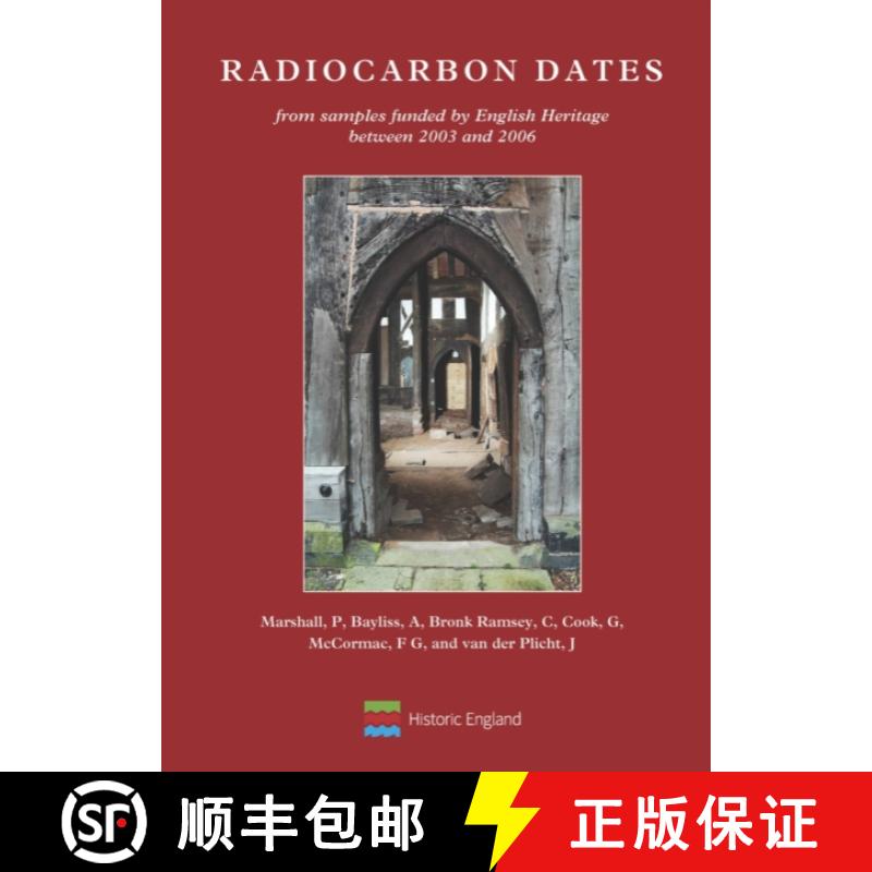 【3-4周达】Radiocarbon Dates from samples funded by English Heritage between 2003 and 2006: From samp... [9781848023840]