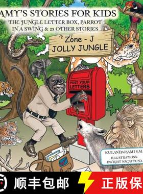 【3-4周达】Samy's Stories for Kids: The Jungle Letter Box, Parrot in a Swing & 23 Other Stories [9781482838329]