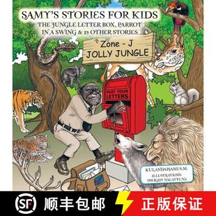 【3-4周达】Samy's Stories for Kids: The Jungle Letter Box, Parrot in a Swing & 23 Other Stories [9781482838329]