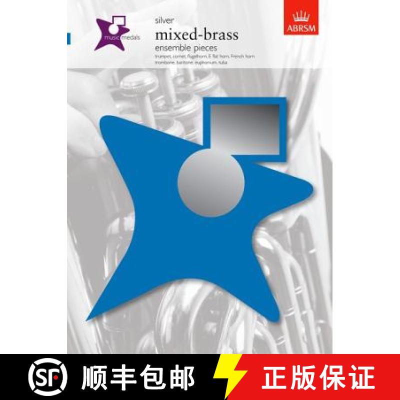 【3-4周达】Music Medals Silver Mixed-Brass Ensemble Pieces: trumpet, cornet, flugelhorn, E flat horn,... [9781860966767]