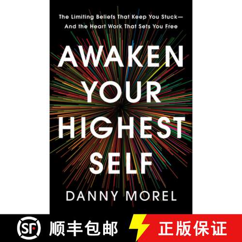 【3-4周达】精装 Awaken Your Highest Self: The Limiting Beliefs That Keep You Stuck--And the Heart Wor... [9781401998646]