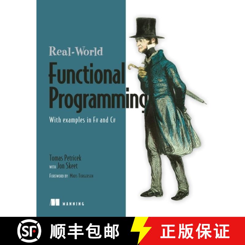 【3-4周达】Real-World Functional Programming: With Examples in F# and C# [With Free eBook Download] [9781933988924]