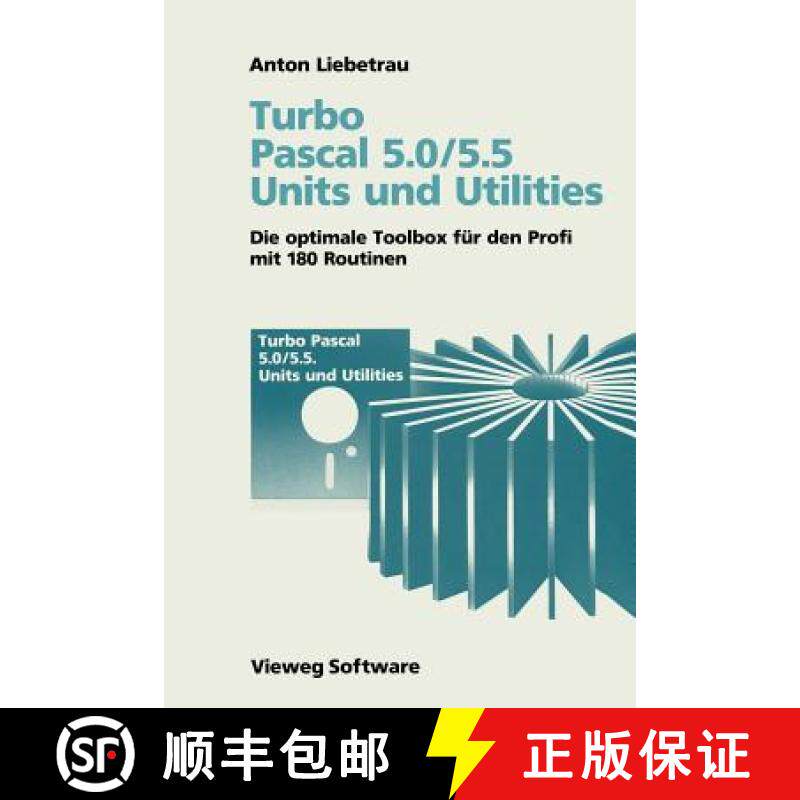 【3-4周达】Turbo Pascal 5.0/5.5 Units und Utilities : Die optimale Toolbox für den Profi mit 180 Rou... [9783528047160]