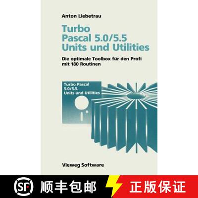 【3-4周达】Turbo Pascal 5.0/5.5 Units und Utilities : Die optimale Toolbox für den Profi mit 180 Rou... [9783528047160]