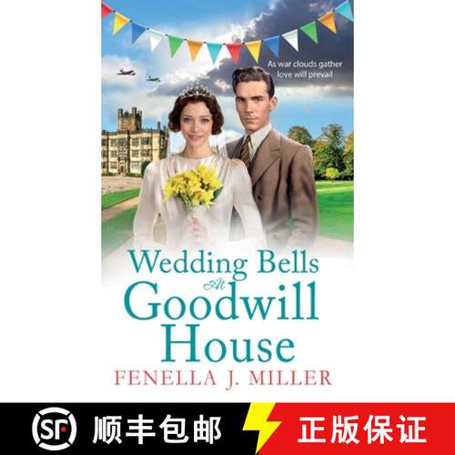 【3-4周达】精装 Wedding Bells at Goodwill House: The BRAND NEW instalment in Fenella J. Miller's Good... [9781801628730]